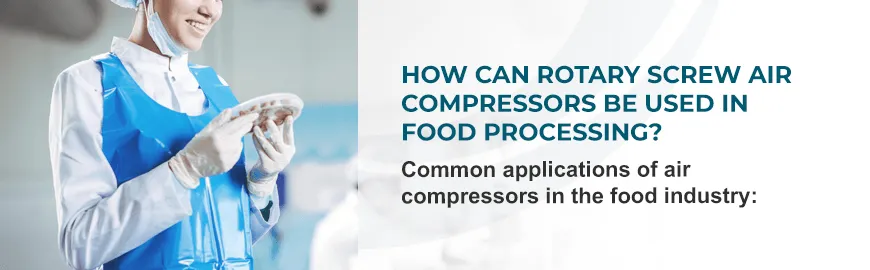 Air Compressors In Food And Beverage Production